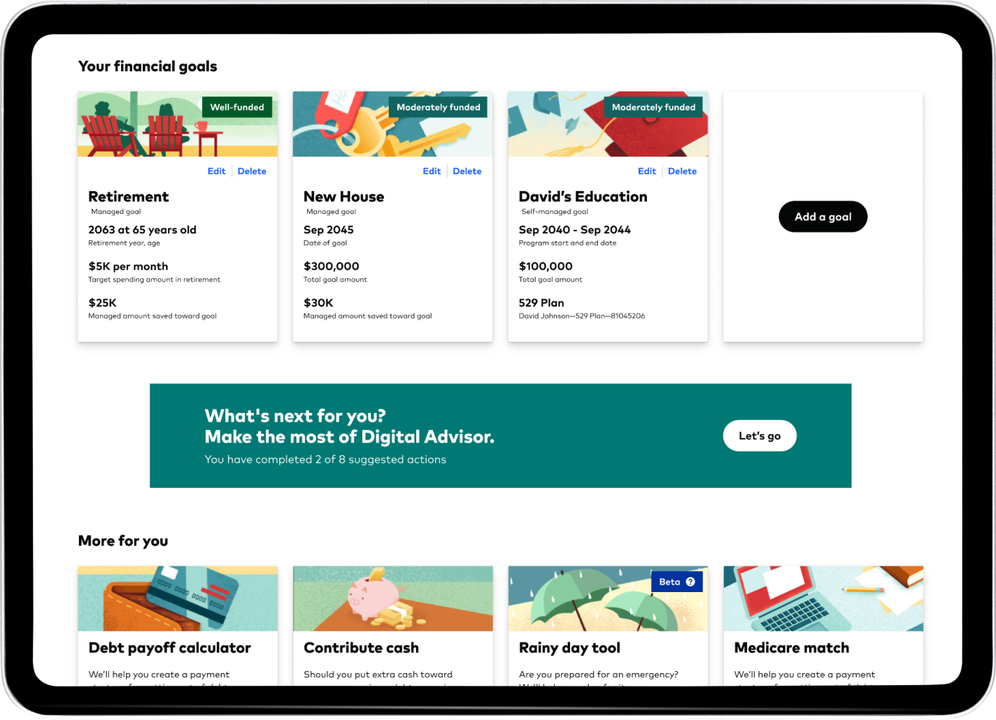 Webpage screenshot with header: Your financial goals. This page shows different goals you can set with Digital Advisor—like saving for retirement or a new house. And it calls out the next steps to take to help you reach those goals.